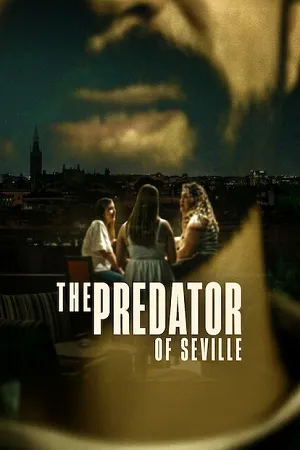 The Predator of Seville 2026 Season 01 Hindi Dual Audio [ALL EPISODES]